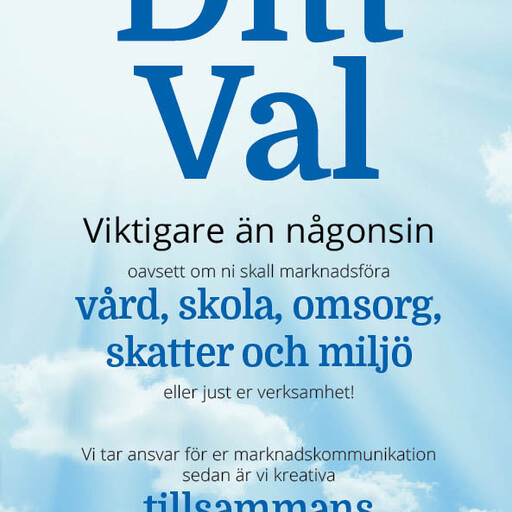 Det gäller att välja rätt i dessa tider!